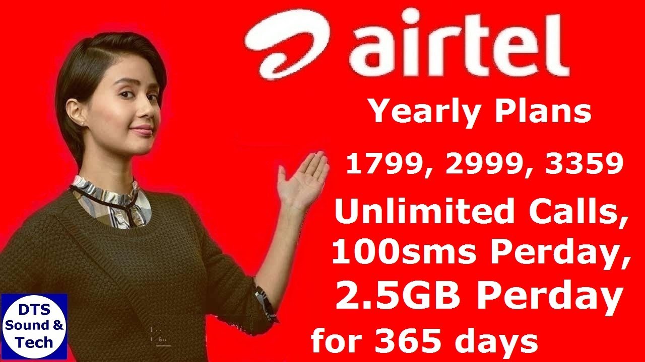 Airtel Yearly Plans Detail 1799, 2999 and 3359 Pack Details