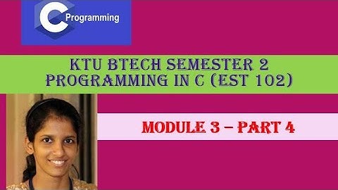 Character & string functions # KTU BTech Semester 2 Programming in C (EST 102) # Module 3 - Part 4