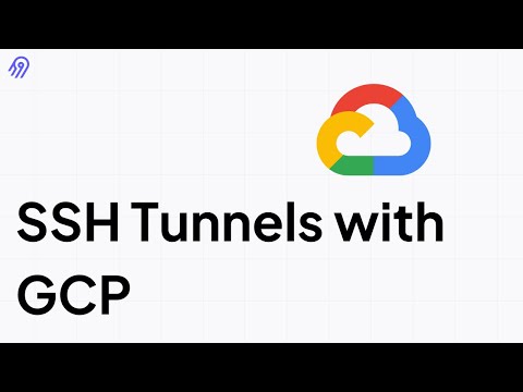 Setting Up SSH Tunnel on Google Cloud