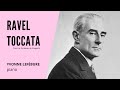 Ravel: Toccata from Le tombeau de Couperin (Yvonne Lefébure)