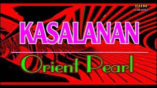 ♫ Kasalanan - Orient Pearl ♫ KARAOKE VERSION ♫