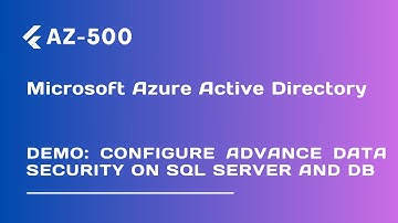 Demo: Configure Advance data security on SQL Server and DB - Lecture 80