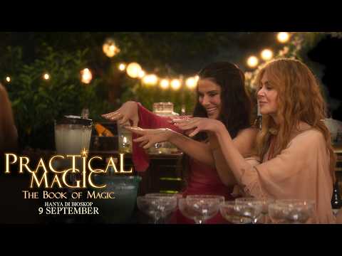 Practical Magic : The Book of Magic | Di Bioskop 9 September