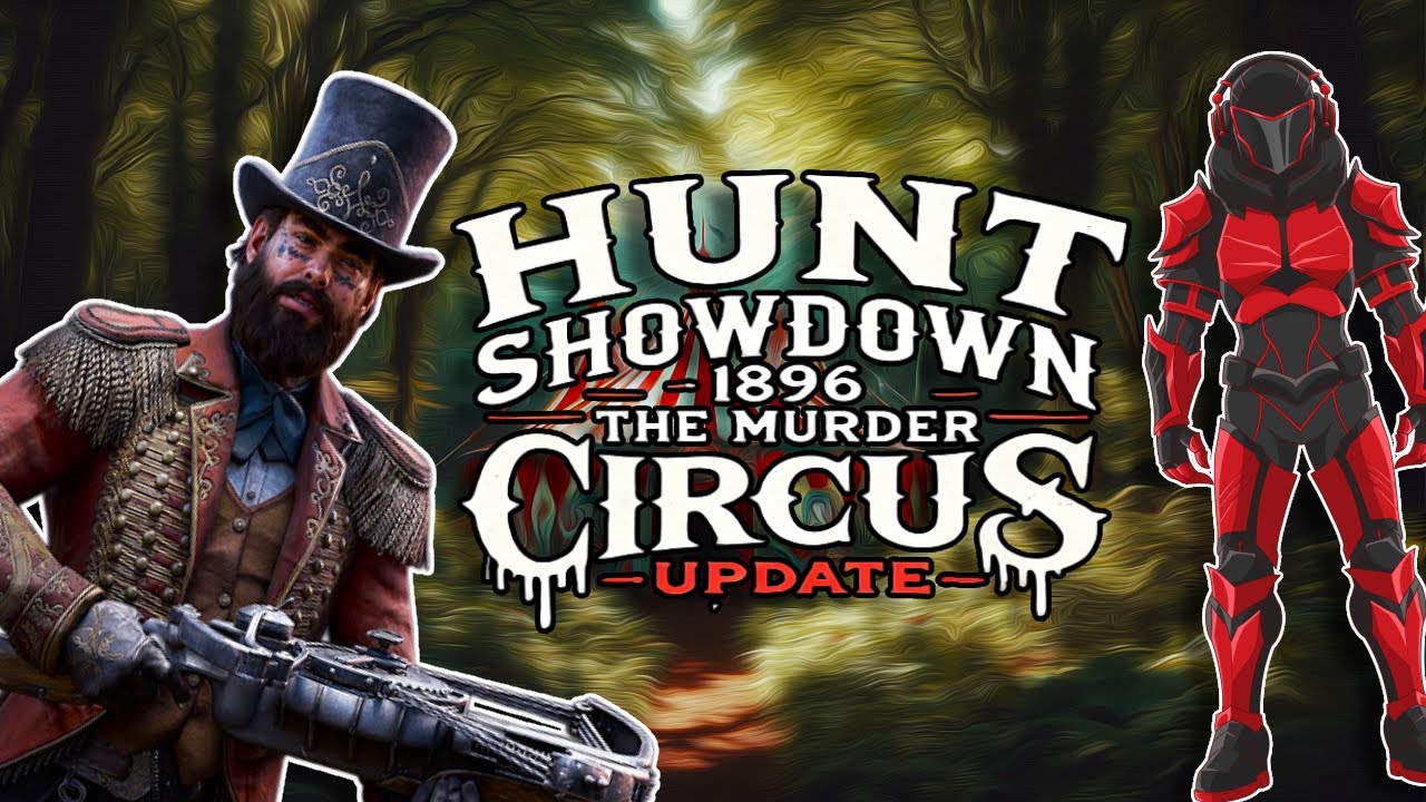 Hunt: Showdown 1896 – The Murder Circus: A Risky UPDATE? - YouTube