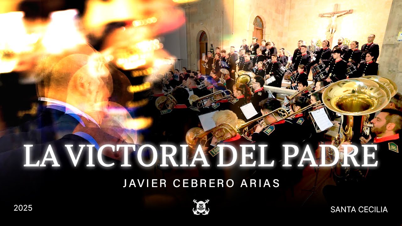 [4K] LA VICTORIA DEL PADRE | Concierto Santa Cecilia 2025