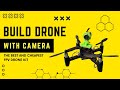 How to Build Mini FPV Camera Drone at home | #fpv #drone #build