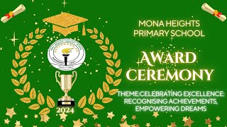 Mona Heights Primary Excellence Award Ceremony