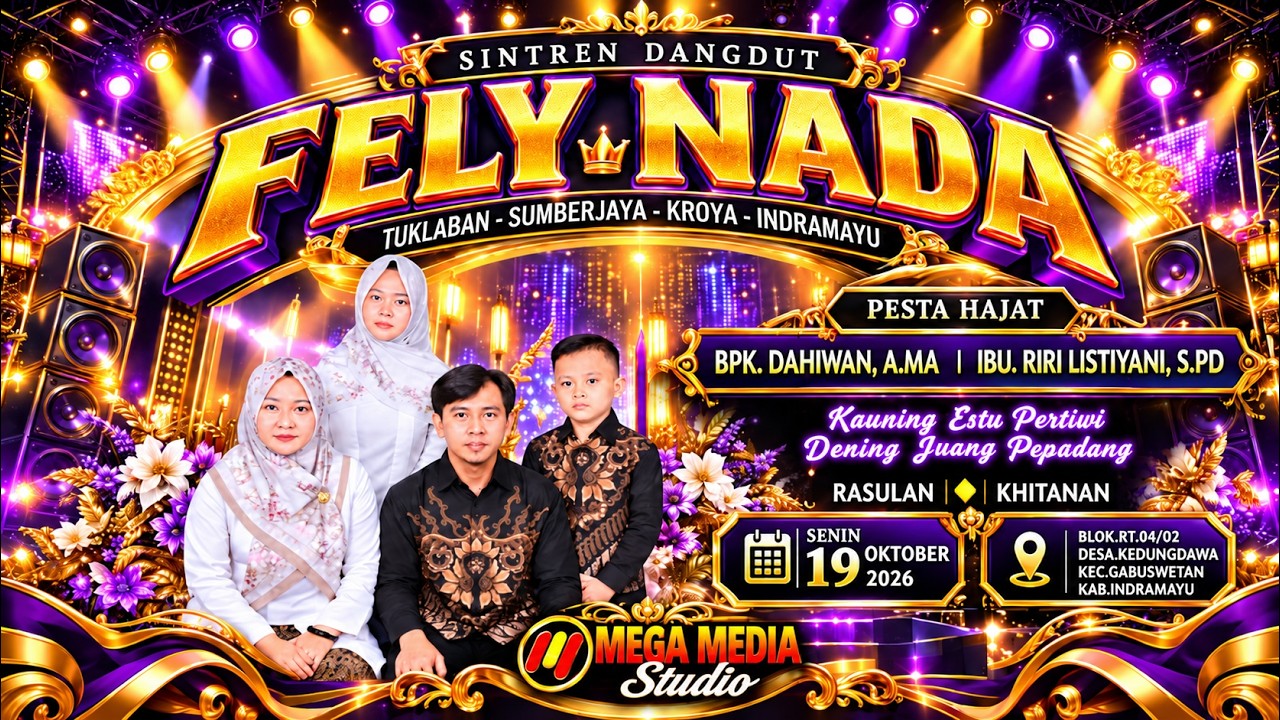[ LIVE ] FELY NADA - DESA.KEDUNGDAWA - GABUSWETAN - INDRAMAYU  SENIN, 19  OKTOBER 2026