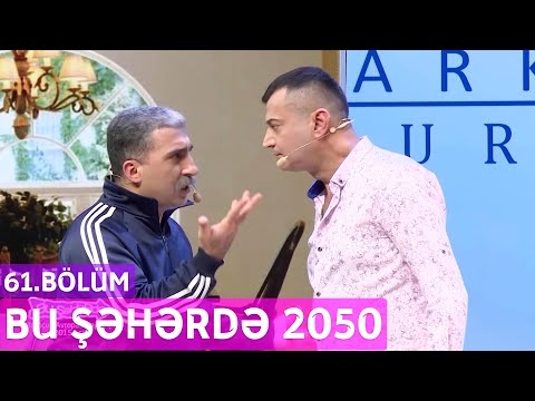 Bu Şəhərdə 2050 - 61.Bölüm