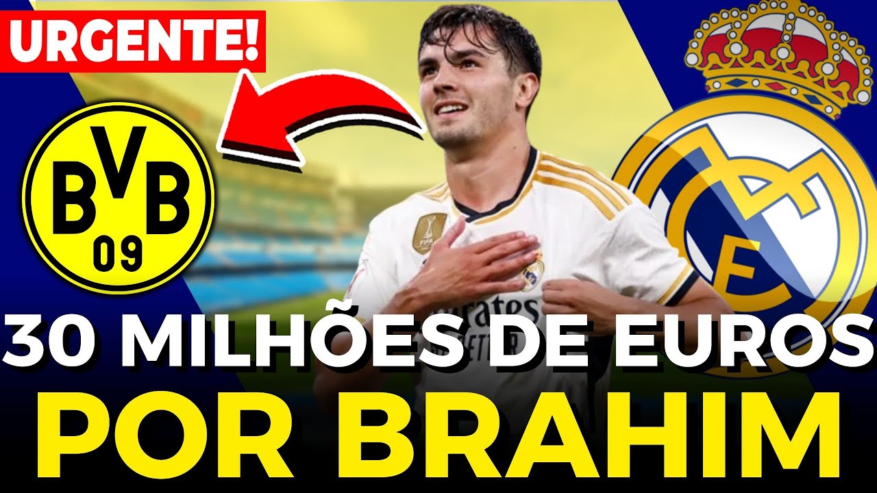 ÚLTIMA HORA! 30 MILHÕES DE EUROS POR ELE! Notícias do Real Madrid ...