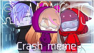 CRASH meme -Among us Gacha club