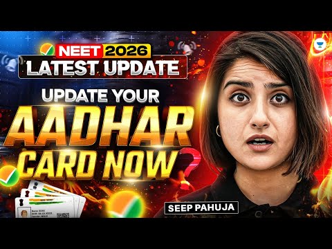 NEET 2026 Students Beware 🚨 Aadhaar Card Update You Can’t Ignore! | Seep Pahuja