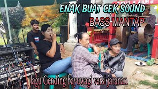 lagu enak buat CEK SOUND BASS MANTAP kendang kempul Banyuwangi versi jaranan Buto mekar Arum