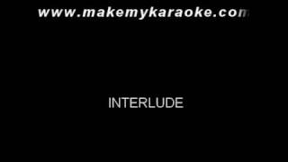 Tere Mast Mast Do Nain Karaoke