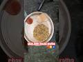 iske sath to aur kuch v nhi #shortsfeed #food #youtubeshorts #ytshorts #shorts #shortvideo