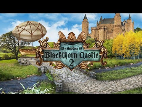 The Mystery of Blackthorn Castle 2. Solución completa del juego. Full walkthrough.