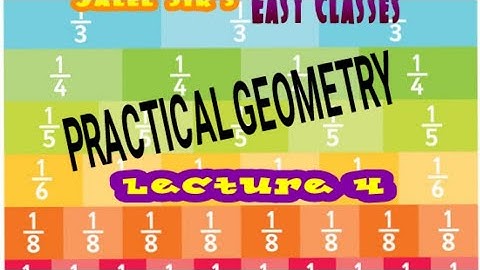 PRACTICAL GEOMETRY / CONSTRUCTION OF TRIANGLE/ ASA CRITERION