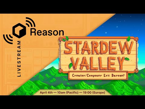 Reason Livestream with Stardew Valley Creator/Composer ConcernedApe - YouTube