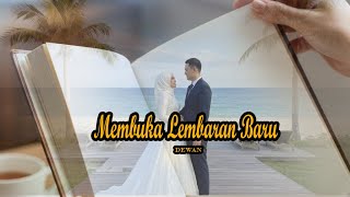 Membuka Lembaran Baru - Dewan | Lagu Romantis Terbaru