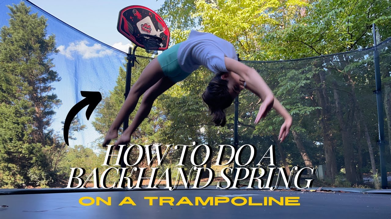 How to do a Backhand Spring on a Trampoline! - YouTube