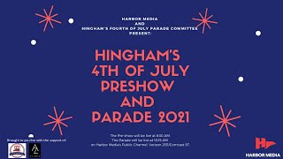 Famous Hingham's 2021 4th of July Pre-show and Parade Net Worth