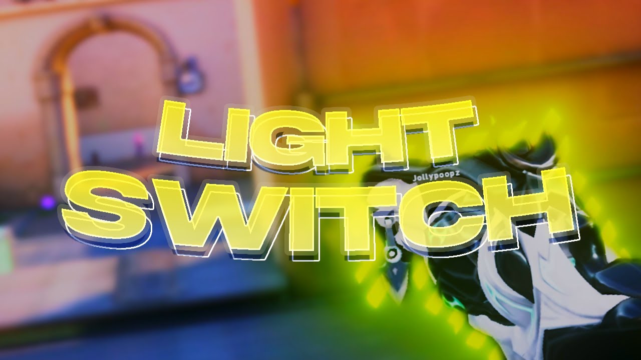 Light Switch 💡 (Valorant Edit)