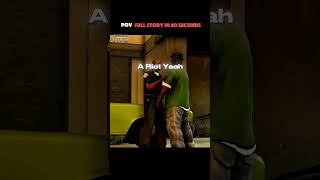 POV: Full Story In 40 Seconds