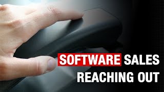 How to Sell Software to Businesses - Part II: Reaching Out