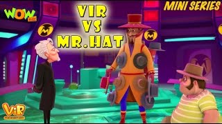 VIR Vs Mr Hat - Vir Mini Series - Live in India