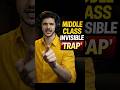 Middle Class Invisible Trap 😳 Salary Badhti Hai Par Freedom Nahi! #shorts