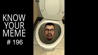 Skibidi toilet, DaFuq!?Boom!, KnowYourMeme #196