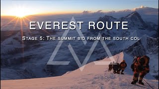 Climbing Everest - Route Breakdown - Stage 5 The Summit Bid