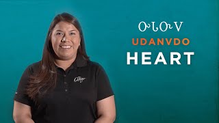 Cherokee Word Of The Week Heart
