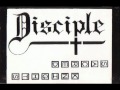 Disciple - always on my mind