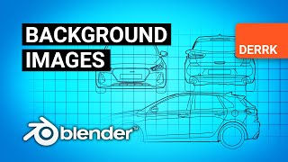 Using Background Images in Blender 2.8
