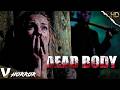 Dead Body | Full Horror Movie in English