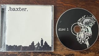 Baxter - Discography CD disc 1 [Chicago Post Hardcore / Pre-Rise Against]
