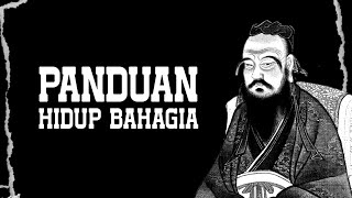 Terapkan Ini Kalo Mau Hidup Bahagia | Konfusius | Konfusianisme