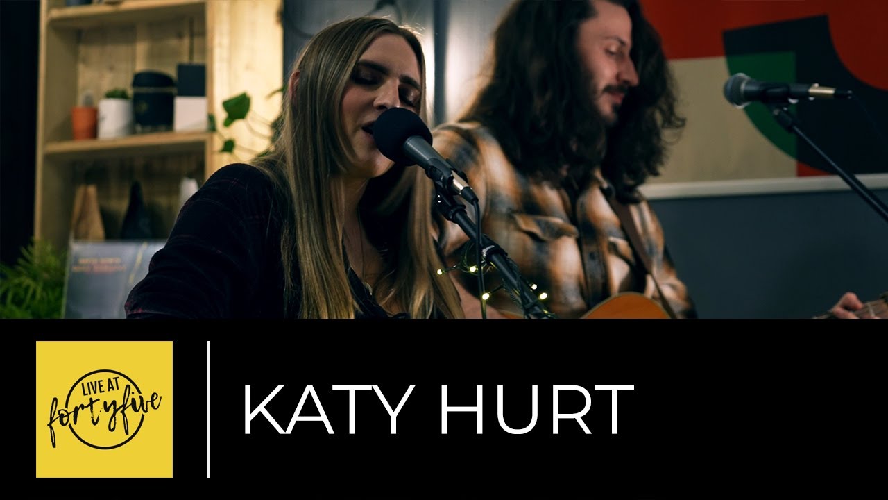 KATY HURT • Live At FortyFive 30/10/2021 (Ep. 48)