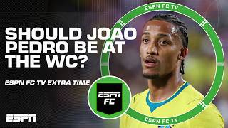 Will Carlo Ancelotti regret leaving Joao Pedro at home? 🤔 | ESPN FC Extra Time
