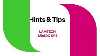 Hints & Tips - Συνδεσμολογία LAMTECH Mini DC UPS