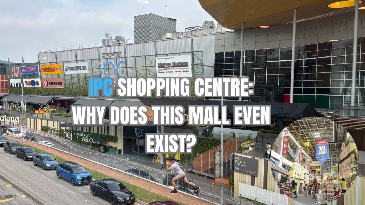 Mall Review #28| IPC Shopping Centre: Why Does This Mall Exist?！
