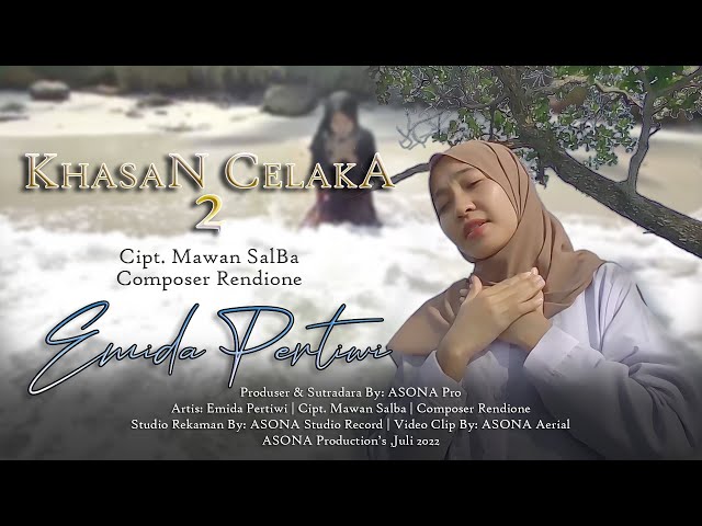 KHASAN CELAKA 2 - Emida Pertiwi (Official Music u0026 Video) class=