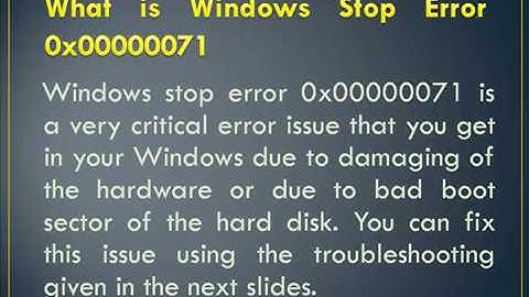 Fix Windows Stop Error 0x00000071