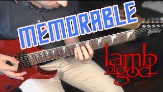 10 Most Recognizable Lamb Of God Guitar Riffs