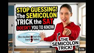 The Semicolon Rule the SAT Doesn't Want You to Know. #SATwriting #Satprep #sat