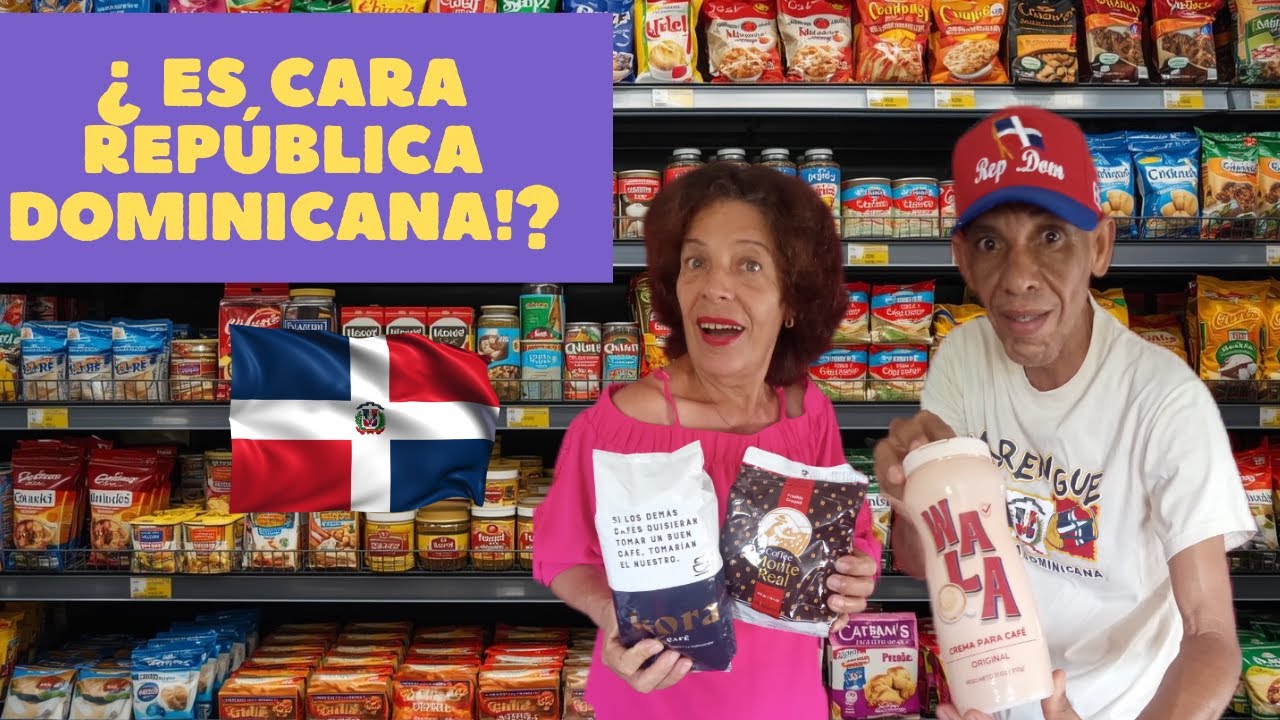 ¿ES  REALMENTE  COSTOSA  la  VIDA  en  REPÚBLICA  DOMINICANA?