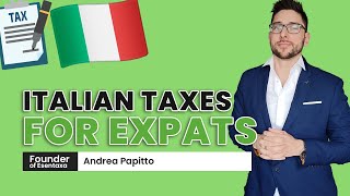 Italian taxes for Expats - EXPLAINED