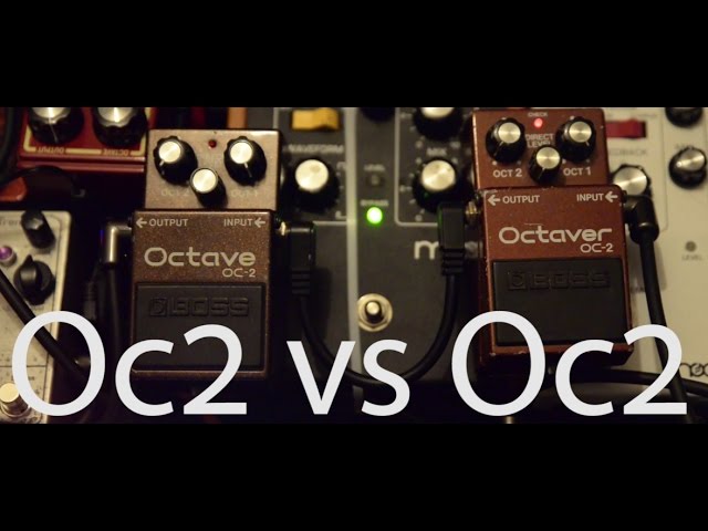 Boss Oc-2 Octave vs Oc-2 Octaver