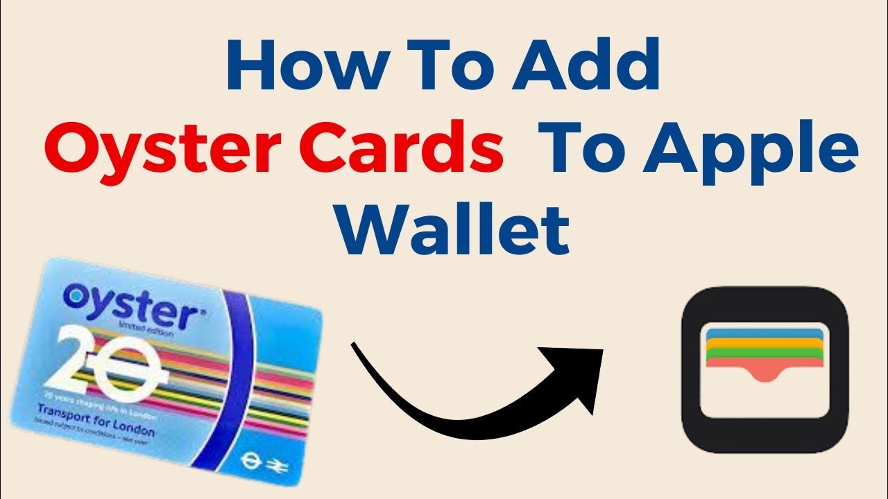 How To Add Oyster Card To Apple Wallet YouTube